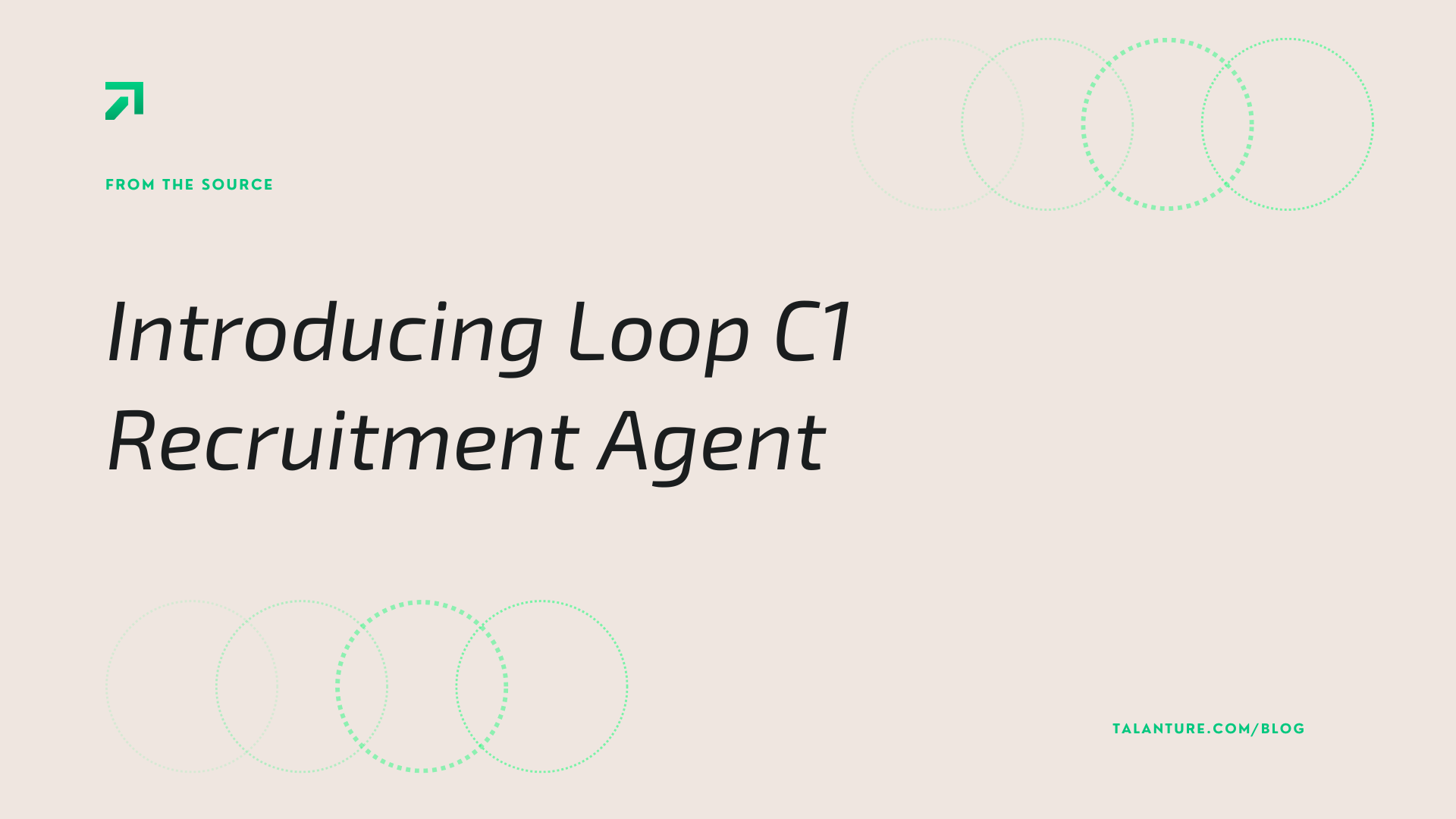 Introducing Loop C1 Agent Redefining Recruitment with AI-Driven Precision